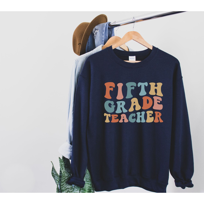 Fifth Grade Teacher Sweatshirt 5th Grade Teacher Fifth Grade Teacher Shirt Fifth Grade Team Shirts Teacher Gift Teacher Appreciation Gift 5.jpg