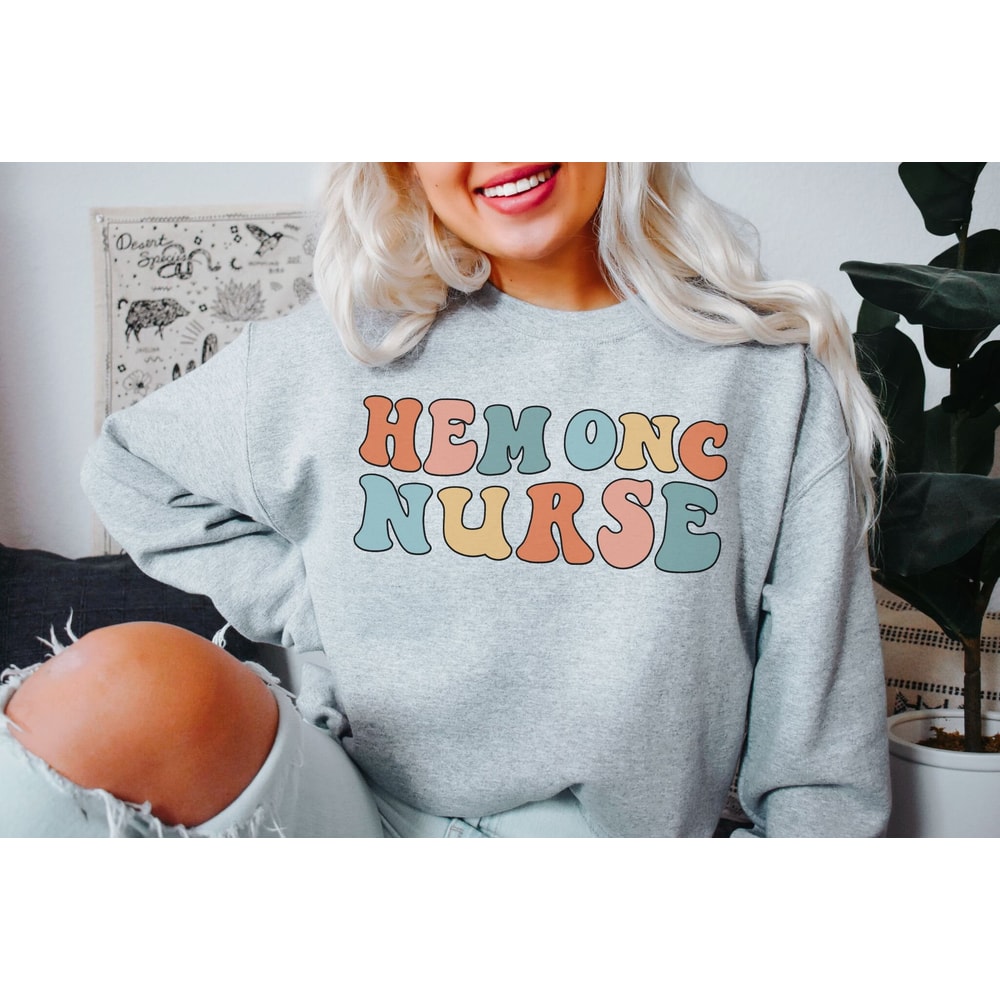 Hematology Oncology Nurse Sweatshirt Hem Onc Nurse Gift Hematology Nurse Sweater Oncology Nurse Gifts Future Nurse Nursing School Gift 3.jpg