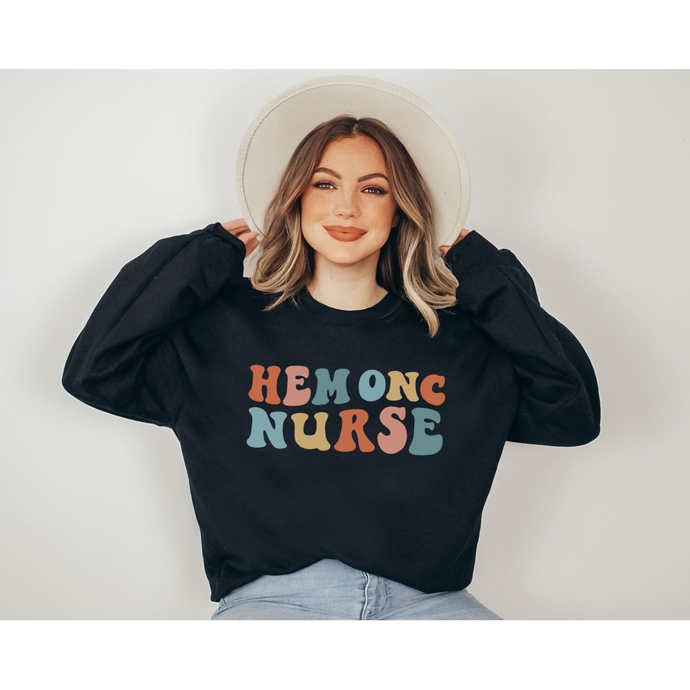 Hematology Oncology Nurse Sweatshirt Hem Onc Nurse Gift Hematology Nurse Sweater Oncology Nurse Gifts Future Nurse Nursing School Gift 4.jpg