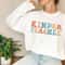 Kindergarten Teacher Sweatshirt Kinder Teacher Gift Kindergarten Sweater Teacher Shirt Kinder Teacher Tee Teacher Appreciation Gift 2.jpg
