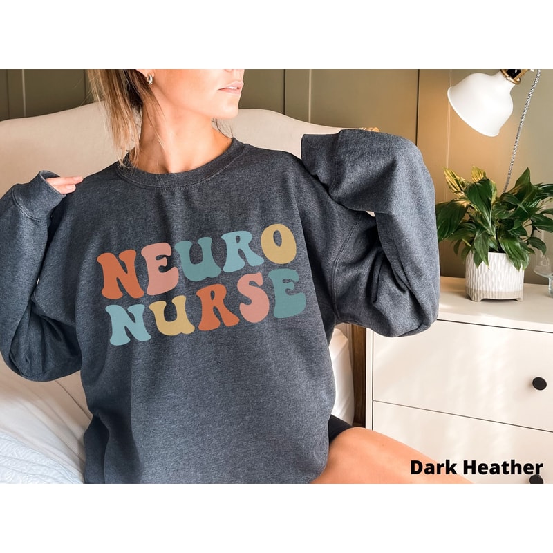 Neuro Nurse Sweatshirt Neurology Nurse Gift Neuro Nurse Sweater Future Nurse Appreciation Gift for Nurses Shirt Gift for Neuro Nurse.jpg