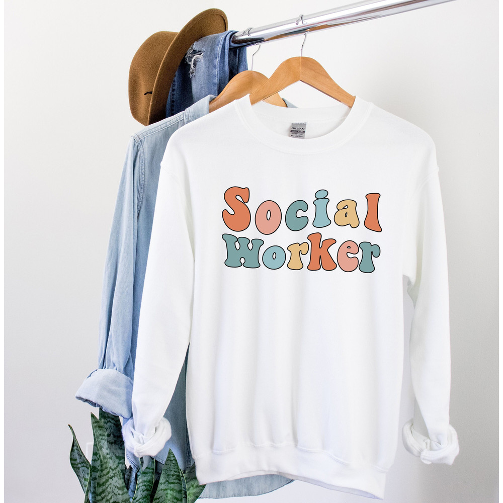 Social Worker Sweatshirt Social Worker Shirt Social Worker Gifts Cute Social Worker Shirts Social Work Sweater Social Work Gift for Her.jpg