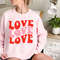 Love Shirt, Valentine's Day Sweatshirt, Love Sweatshirt, Women Valentine Shirt, VDay Hoodie Cute Valentines Shirt, Valentine gift for her.jpg