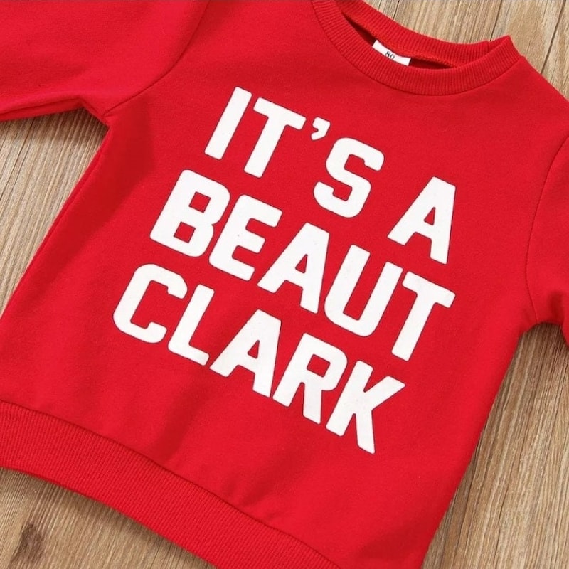 It's a Beaut Clark Sweatshirt, Funny Christmas shirt, Festive Holiday shirt, Christmas Crewneck Pullover, Unisex T-Shirt Crewneck Hoodies.jpg
