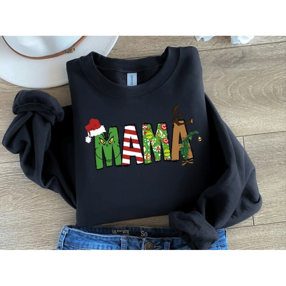 Mother Christmas Sweatshirt, Mama Grinch Sweatshirt, Grinch Christmas Sweatshirt, Christmas Sweatshirt, Unisex Tshirt Crewneck Hoodie.jpg