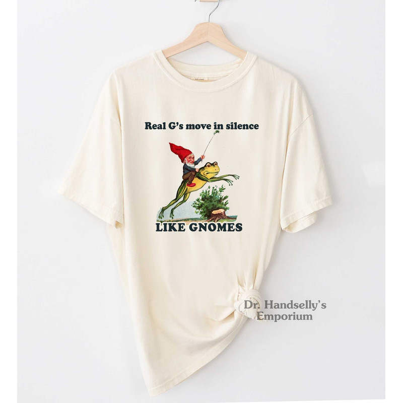 Real G's Move in Silence Like Gnomes Shirt. Comfort Colors Funny T-shirt Tshirt Tee T Tees Meme Unisex Men Women Ladies Adult Tote Bag Frog.jpg