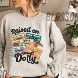 raised on dolly shirt, parton dallas sweatshirt, country music shirt, 90s country music tee, nashville music shirt