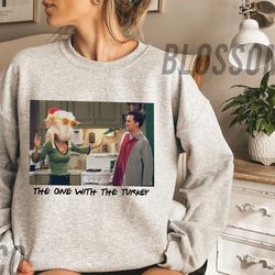 the one with the turkey friends sweatshirt, friends thanksgiving shirt, friends crewneck shirt for fan, thankful women g