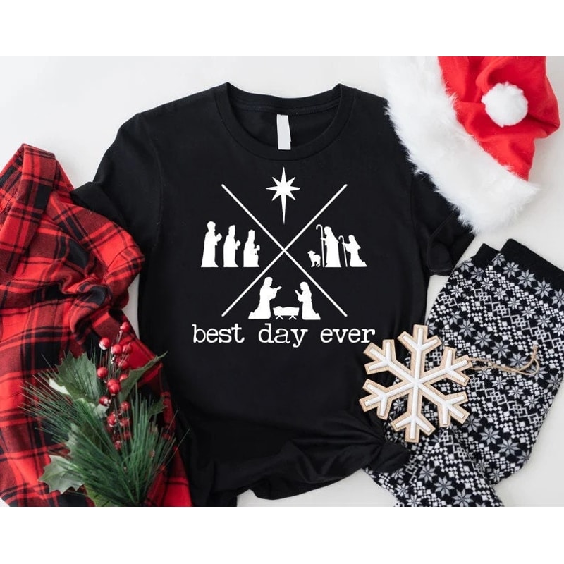 Christian Gift, Best Day Ever Birth of Jesus Shirt, ,Nativity Celebration T-Shirt, Religious Shirt, Christmas Gift Tee, Gift For Christian.jpg