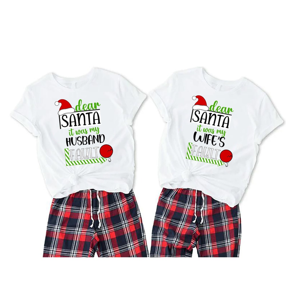 Matching Husband and Wife Christmas Shirts, Dear Santa It was My Wife's Fault, Dear Santa it Was my Husband's Fault, Christmas Matching Tees.jpg