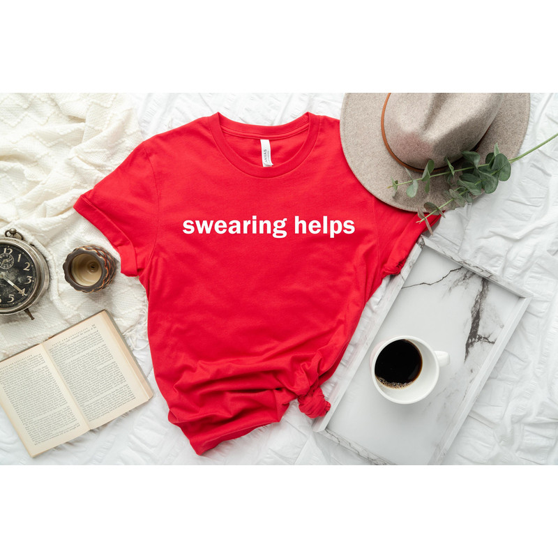 Swearing Helps T-Shirt, Sarcastic Sweatshirt, Gift for Her, Funny Shirts, Gift for Him, Adult Humor Hoodie, Gift for Men, Best Friend Gift,.jpg