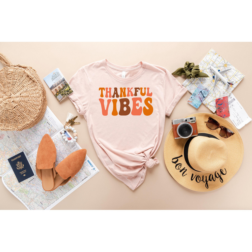 Thankful Vibes shirt, Thankful shirt for women, Grateful sweatshirt, Thanksgiving Dinner Shirt, Thankful mom shirt, Fall vibes tee Gift.jpg
