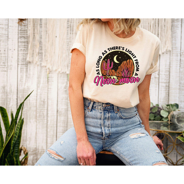 There's Light from Neon Moon Shirt, Neon Moon t-shirt, Desert Neon moon shirt, Cactus shirt, Desert cactus shirt Desert cactus Tank Top Gift.jpg