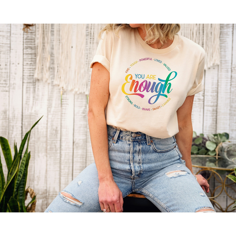 You Are Enough Shirt, You are Kind Sweatshirt, LGBTQ Inspirational Shirt, Lesbian Pride Gay Shirt, Love is Love Shirt, Motivational Hoodie.jpg