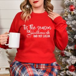 tis the season for hallmark movies and hot cocoa crewneck sweatshirt, cozy christmas crewneck, trendy x-mas