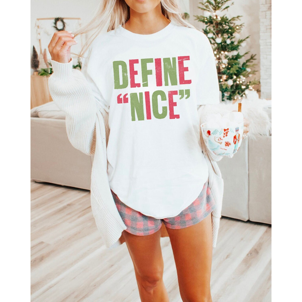 Define NIce Shirt Comfort Colors Dear Santa Naughty List Retro Christmas Tshirt Festive Christmas Gifts for Her Matching Christmas Pyjamas.jpg