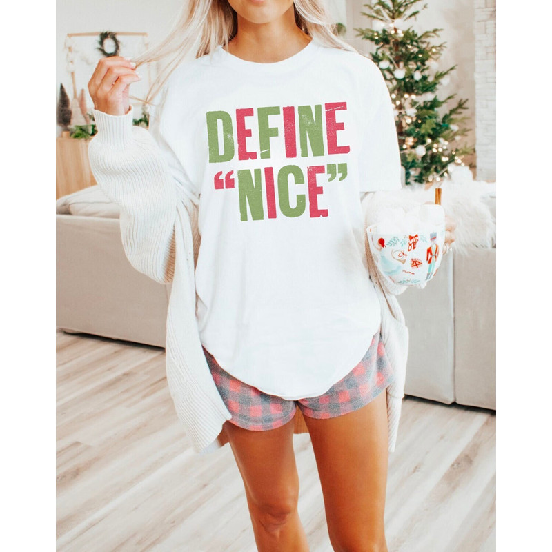Define NIce Shirt Comfort Colors Dear Santa Naughty List Retro Christmas Tshirt Festive Christmas Gifts for Her Matching Christmas Pyjamas.jpg