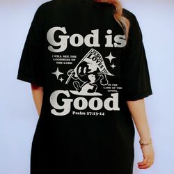 god is good tee comfort colors y2k christian merch christian crewneck faith based shirt jesus is king made to worship sh