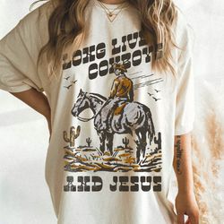 western christian shirt boho christian streetwear long live cowboys christian merch jesus is king clothes christian crew