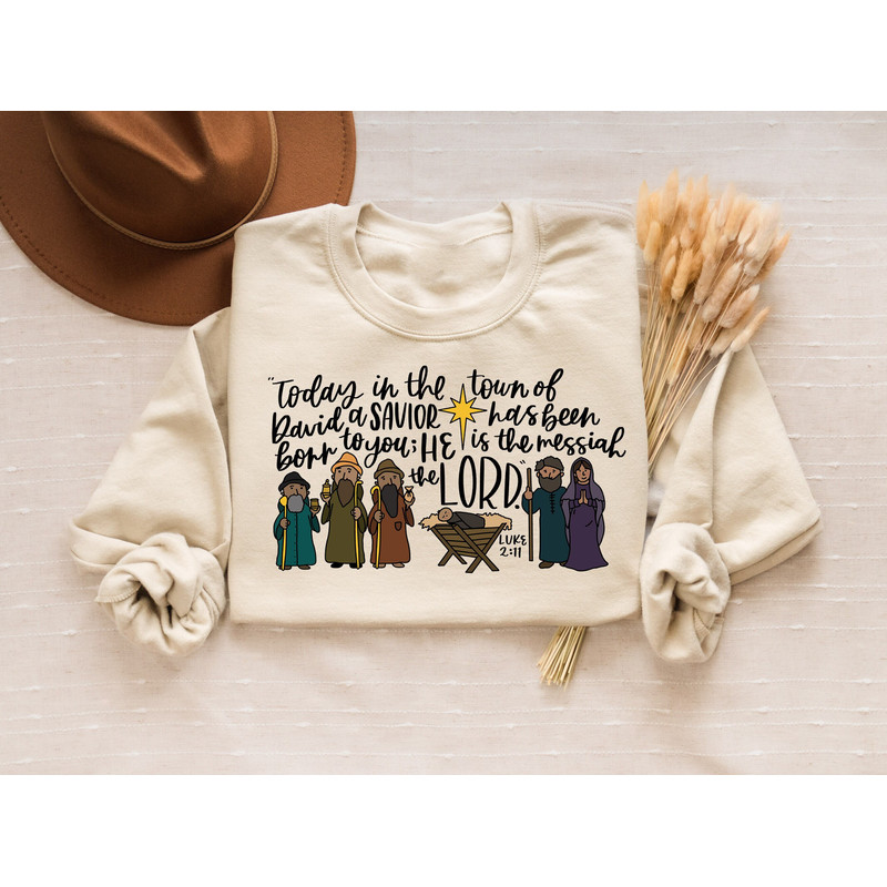 He Is The Messiah The Lord Sweatshirt, Jesus Sweatshirt, Bible Quote Shirt,Nativity T-Shirt,Christmas Gift For Christians,Prophetic Gift Tee.jpg