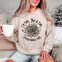 i'm fine this is fine everything is fine sweater,funny christmas light tee,tangled christmas lights shirt,funny holiday