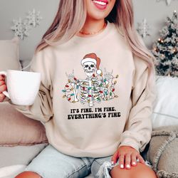 it's fine i'm fine everything is fine sweatshirt,christmas skeleton hoodie,introvert christmas tee,sarcastic anxiety tee