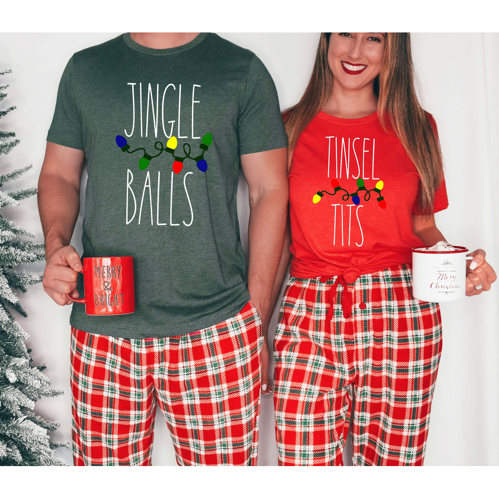 Jingle Balls Tinsel Tits Matching Couple Shirt Gift For Christmas Party, Valentines Day Gift Shirt, Funny Inappropriate Couples Gift Outfit.jpg