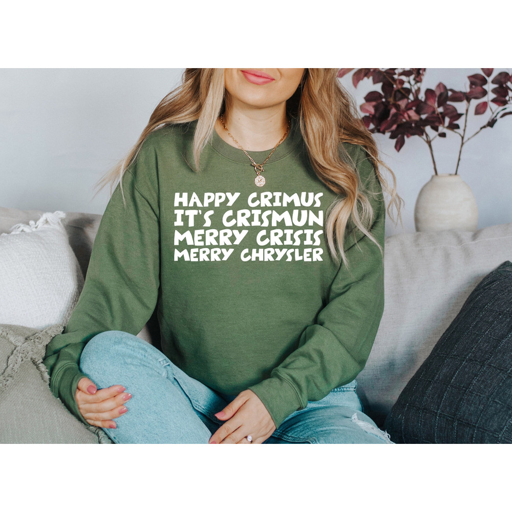 Merry Chrysler Sweatshirt, Happy Crimus Sweater, Merry Crisis Sweater,Family Christmas Hoodie,Funny Christmas Meme Hoodie,Funny Holiday Gift.jpg