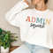 Admin Team Sweatshirt Administrator Shirt Admin Squad Principal Sweatshirt Assistant Principal Admin Assistant Admin Shirt Front Office Lady 1.jpg