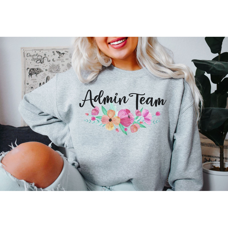 Admin Team Sweatshirt Administrator Shirt Principal Sweatshirt Assistant Principal Admin Assistant Admin Squad Admin Shirt Front Office Lady 1.jpg