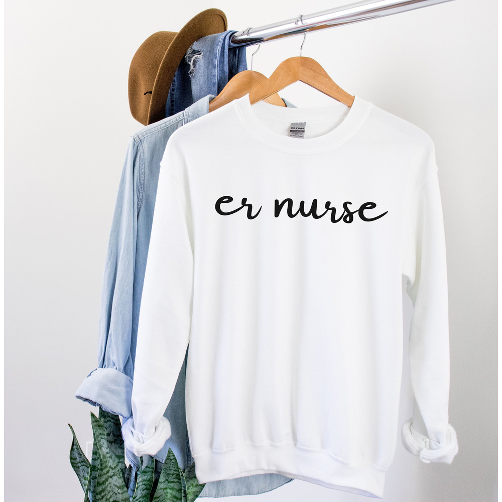 ER Nurse Sweatshirt Emergency Nurse Sweater Emergency Nurse Gift for ER Nurse Gift for Emergency Nurse Shirt RN Shirt Future Nurse Gift.jpg