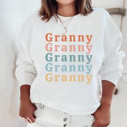 granny sweatshirt granny shirt sweatshirts for granny cute granny sweatshirts gift for grandma shirt for grandma gift gr