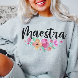 maestra sweatshirt maestra bilingue spanish teacher gift maestra siempre maestra gift maestra shirt spanish teacher swea