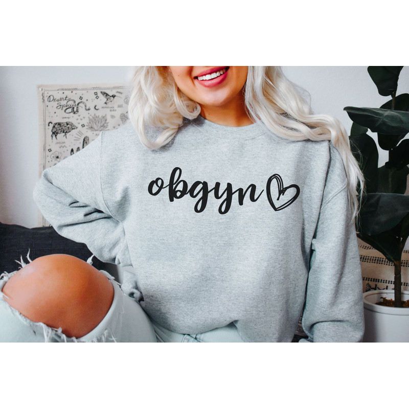 OBGYN Sweatshirt Obgyn Gifts OBGYN Sweater Obgyn Doctor Shirt Future Obgyn Obgyn Doctor Gifts New OBGYN Gift Doctor Gift Christmas Gift.jpg