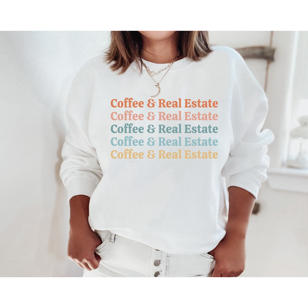 Real Estate Sweatshirt Real Estate Agent Gift Real Estate Gift Real Estate Sweater Cute Real Estate Shirt Licensed Real Estate Agent Shirts.jpg