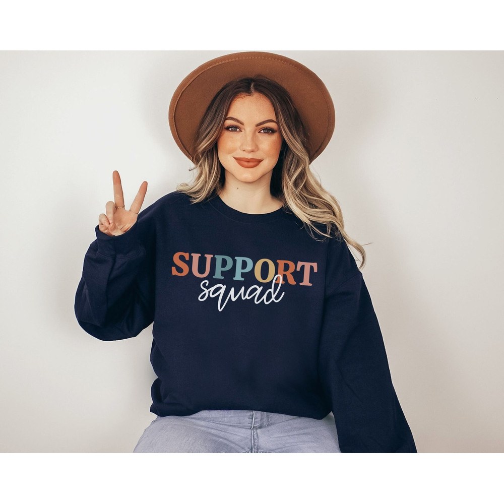 Support Squad Sweatshirt Support Teacher Sweater School Support Staff Support Team Admin Team Shirt Office Squad Shirt Support Staff Gift 2.jpg