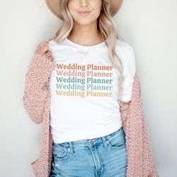 wedding planner shirt wedding planner tshirt wedding coordinator gift event planner shirt gift future bride wedding tee