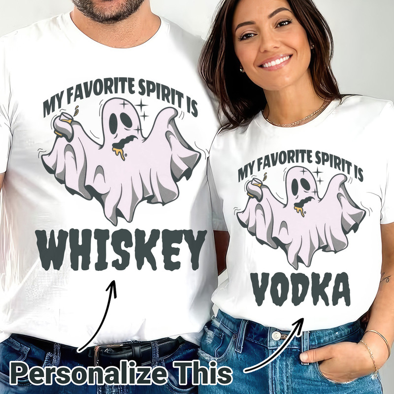 My Favorite Spirit Is Custom Halloween Party Shirt, Couples Halloween Shirt, Personalized Halloween Tee, Halloween Party Outfit.jpg
