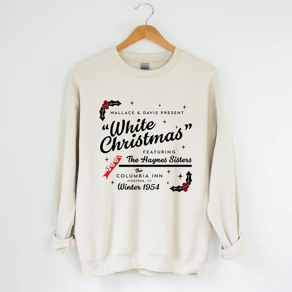 Vintage White Christmas Sweatshirt, Wallace and Davis Sweatshirt, White Christmas Movie 1954 Sweatshirt, Christmas Song Sweatshirt.jpg