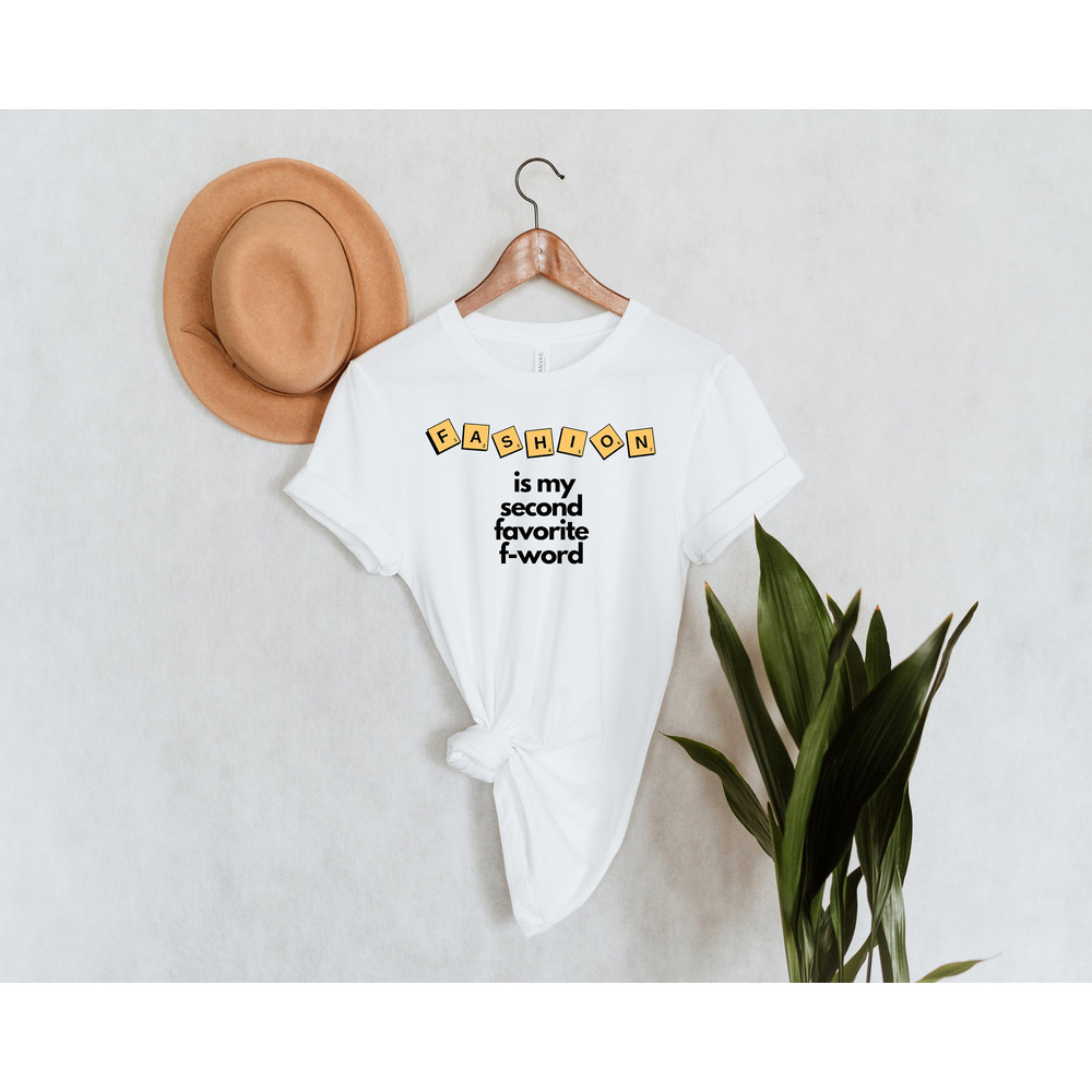 Fashion is my second f-word Shirt, Gift for Her, Bolt Shirt, Trendy Women Shirt, Fashion School T-shirt, Fashion Designer Sweatshirt Hoodie.jpg