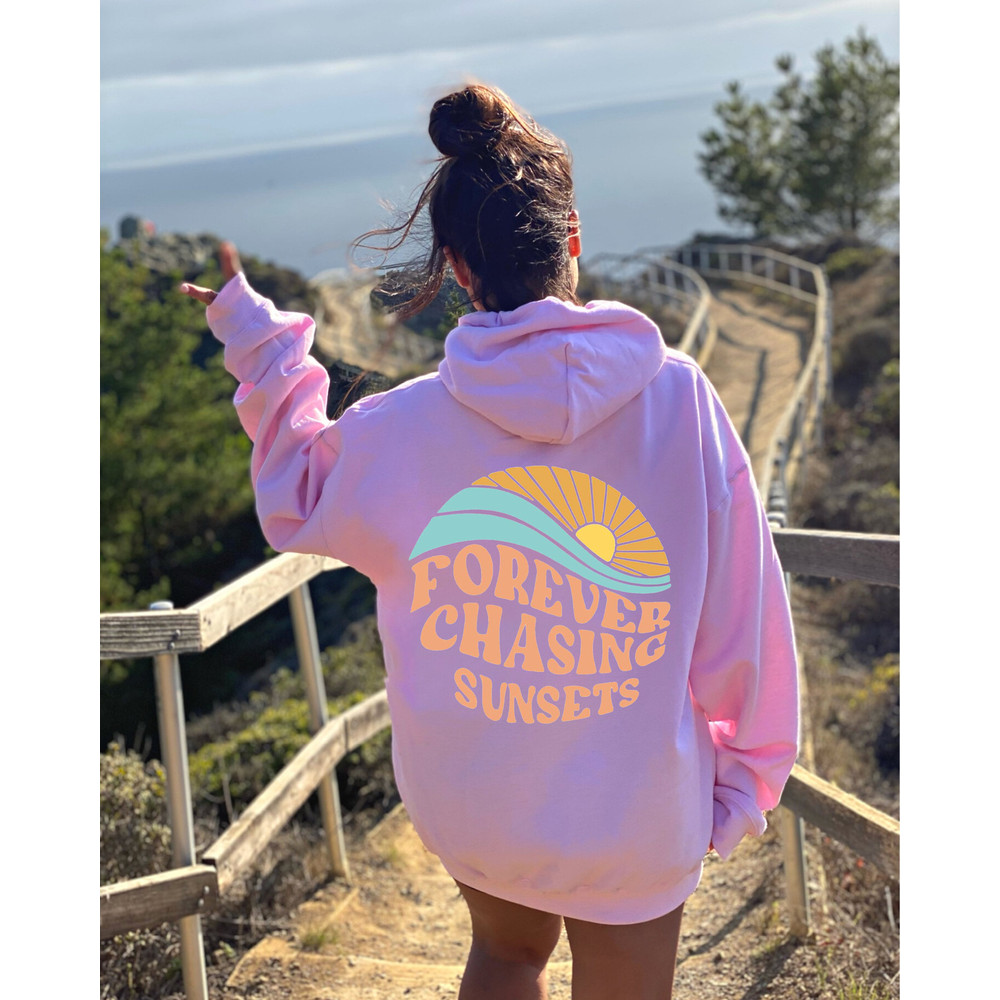 Forever Chasing Sunsets Shirt, Beach Sweatshirt, Hoodie With Words on Back, Aesthetic Summer Shirt, Women Vacation Shirt Retro Sunset Hoodie.jpg