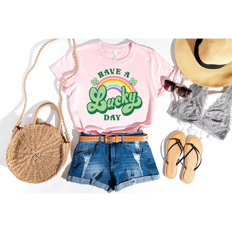 Have A Lucky Day Sweatshirt, St Patricks Day Shirt, Irish Day Sweatshirt Cute Rainbow ST Pattys Day, Cute St Patricks Mom Shirt Teacher Gift.jpg