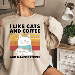 i like cats and coffee shirt, coffee lover sweatshirt, funny cat shirt, cat mom tee, cat lover shirt, retro coffee shirt