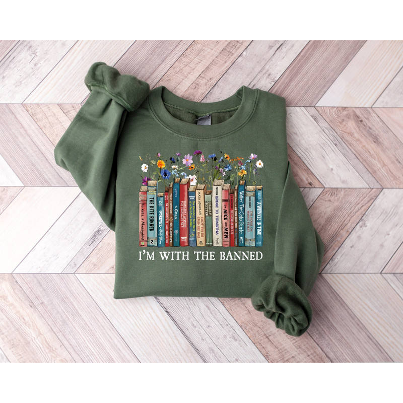 I'm With The Banned Reading Book Shirt, Banned Book Sweatshirt, Reading Lover Gift For Librarian, book lover, book lover tshirt, floral book.jpg