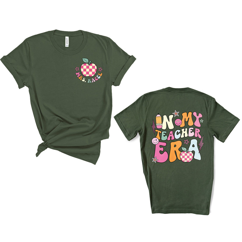 In My Teacher Era Shirt, Custom Teacher Name Sweatshirt, My Cool Teacher Era, Personalized Teacher, Back To School Teacher Appreciation Gift.jpg