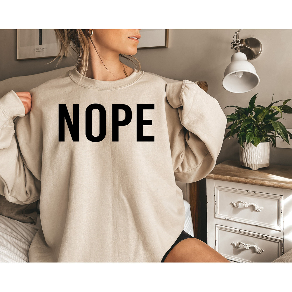 Nope Shirt, Funny Sweatshirt, minimalist saying shirt, Spoiled Boy Shirt, Nope Gift Shirt, Sarcastic Tee, Sarcasm Lover Shirt Cute Sassy Tee.jpg