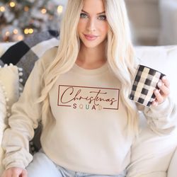 christmas squad family sweatshirt, christmas team sweatshirt, family christmas gifts, christmas party family sweatshirt