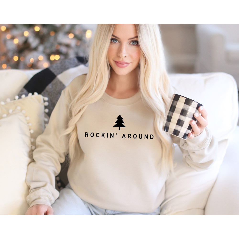 Christmas Tree Sweatshirt, Rockin Around the Christmas Tree, Women Christmas Shirts, Christmas Crewneck, Holiday Sweatshirt, Winter Shirt.jpg
