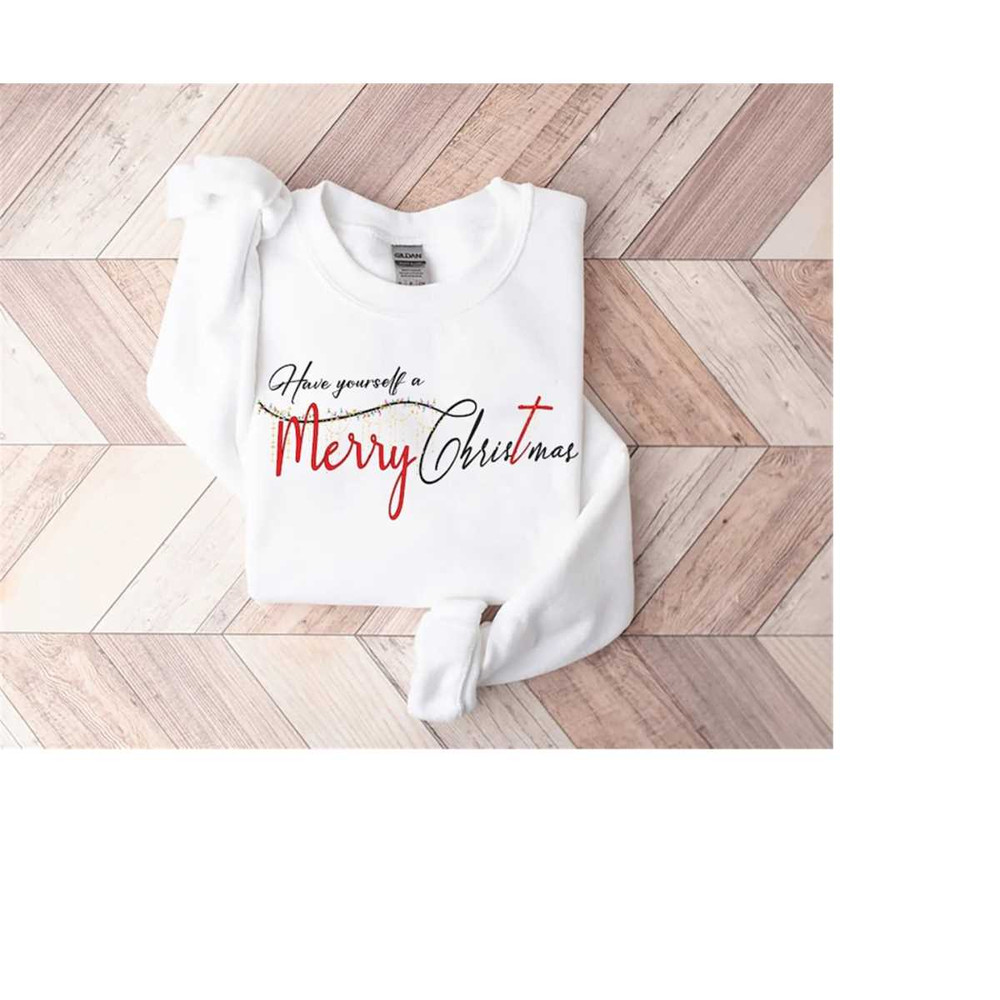 MR-291120231459-have-yourself-a-merry-christmas-sweatshirt-cute-christmas-image-1.jpg