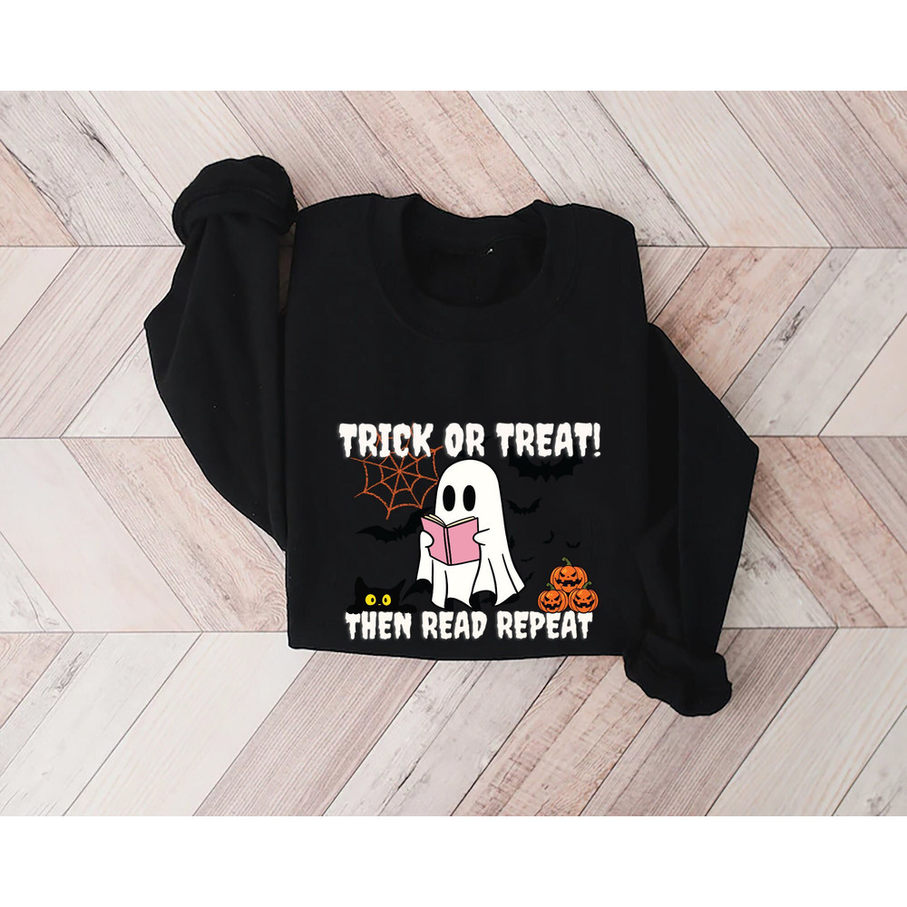 Halloween Trick or Treat Shirt, Halloween Trick-Or-Treat, Halloween Read Shirt, Funny Halloween Shirt, Teacher Halloween Sweatshirt.jpg
